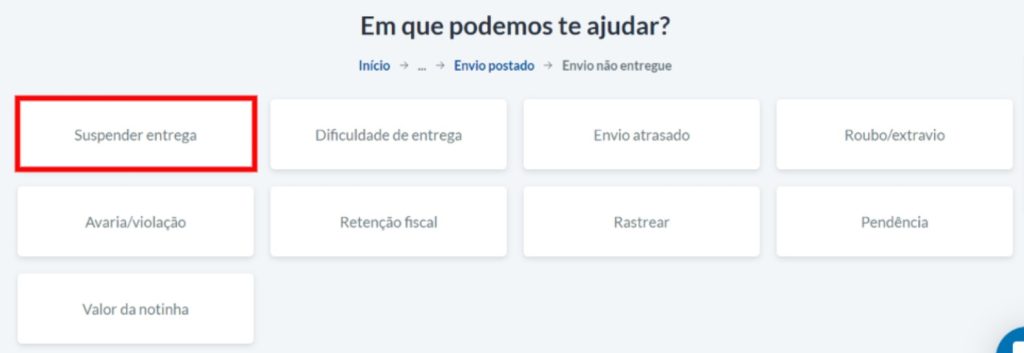 Selecione "suspender entrega"