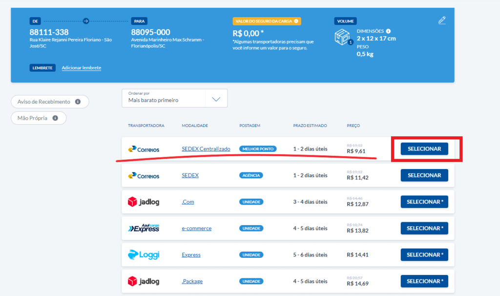 Tabela de transportadoras, preços e prazos. destaque a modalidade SEDEX Centralizado
