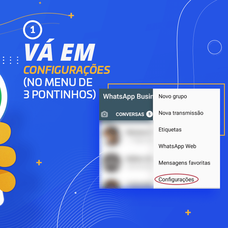 Vá em configurações no menu de 3 pontinhos