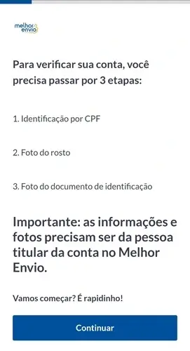 Etapas de verificação
1. Identificação por CPF
2. Foto do rosto
3. Foto do documento de identificação