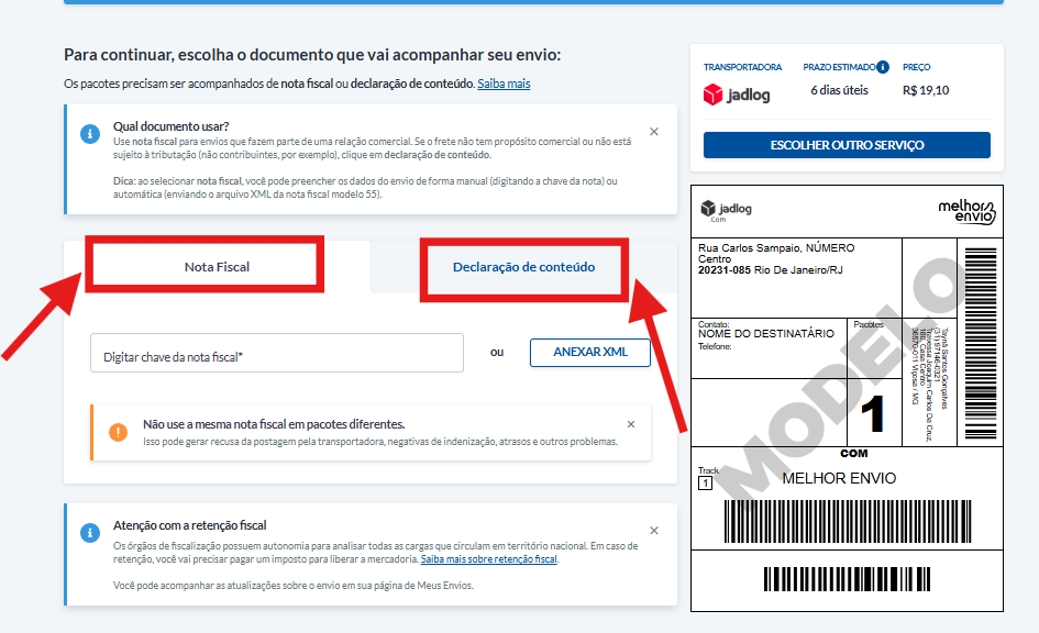 Preencha os dados necessários para uma entrega comercial. Primeiro, anexe a nota fiscal ou declaração de conteúdo que será fixada ao pacote.