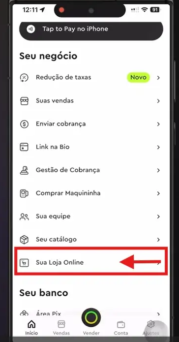 Imagem do celular: Logado no app da InfinitePay, clique na seção “sua loja online”.